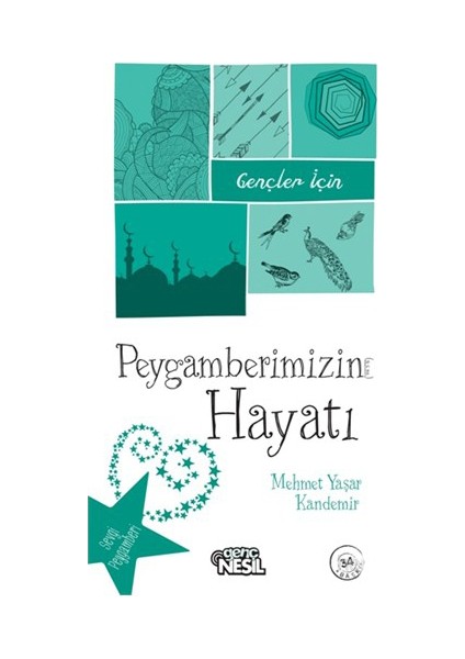 Gençler İçin Peygamberimizin Hayatı-Mehmet Yaşar Kandemir