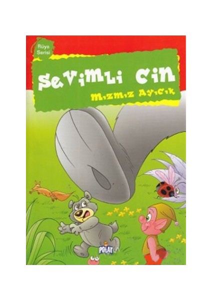 Sevimli Cin - Mızmız Ayıcık-Ercan Dinçer