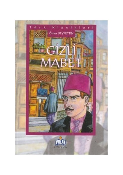 Gizli Mabet-Ömer Seyfettin