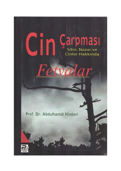 Cin Çarpması - Sihir, Nazar Ve Cinler Hakkında Fetvala - Abdulhamid Hindavi