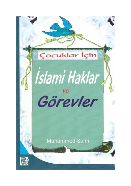 Çocuklar İçin İslami Haklar ve Görevler