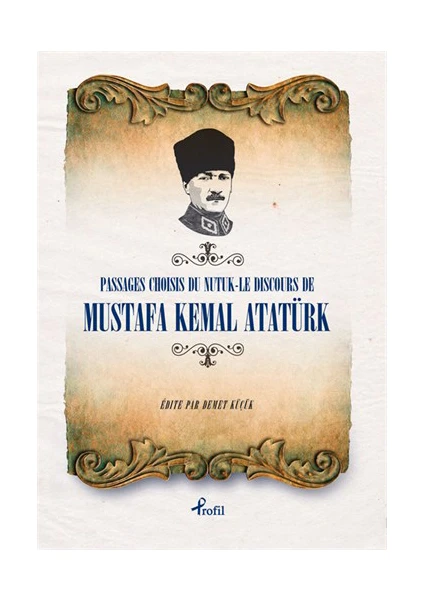 Fransızca Seçme Hikayeler Nutuk-Mustafa Kemal Atatürk