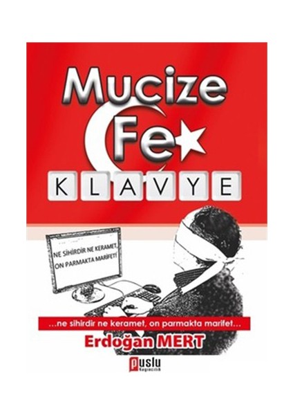 Mucize Fe Klavye - Erdoğan Mert
