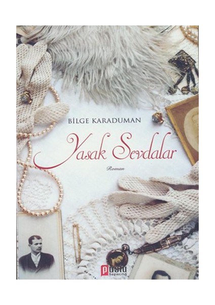 Yasak Sevdalar-Bilge Karaduman