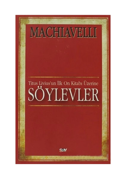 Söylevler-Niccolo Machiavelli