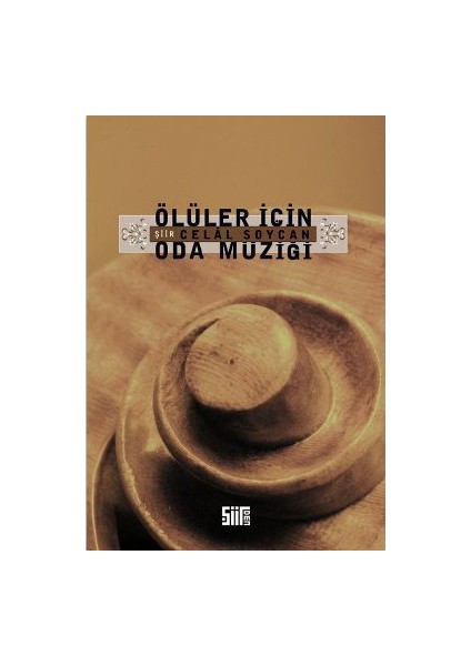 Ölüler İçin Oda Müziği-Celal Soycan