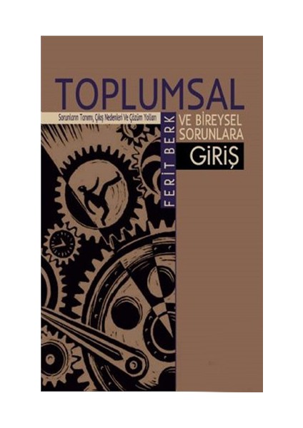 Toplumsal Ve Bireysel Sorunlara Giriş-Ferit Berk