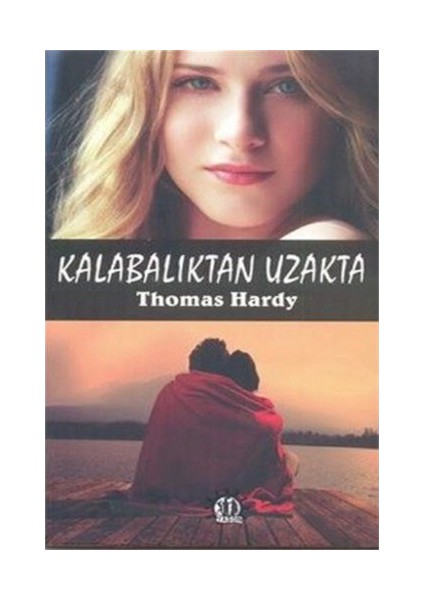 Kalabalıktan Uzakta-Thomas Hardy