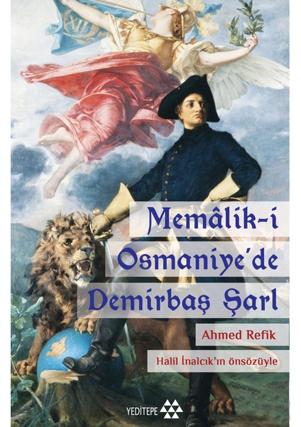 Memalik-İ Osmaniye’De Demişbaş Şarl-Ahmet Refik