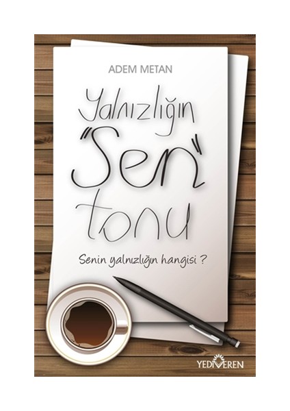 Yalnızlığın Sen Tonu - Adem Metan