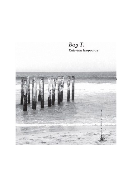 Bay T.-Katerina Ilopoulou