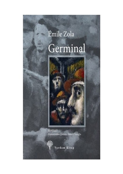 Germinal (Soma Madencilerinin Anısına...)-Emile Zola