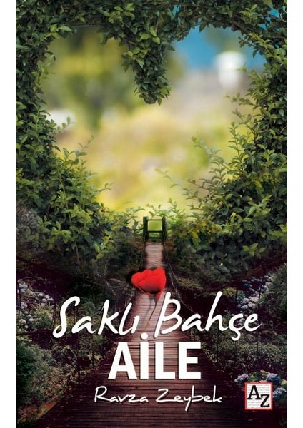 Saklı Bahçe Aile - Ravza Zeybek
