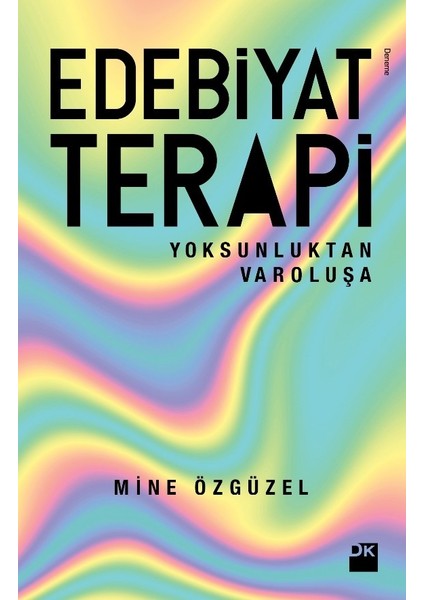 Edebiyat Terapi - Mine Özgüzel