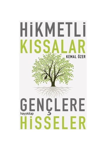 Hikmetli KıssalarGençlere Hisseler - Kemal Özer