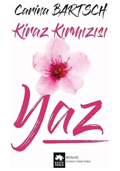 Kiraz Kırmızısı Yaz  - Carina Bartsch