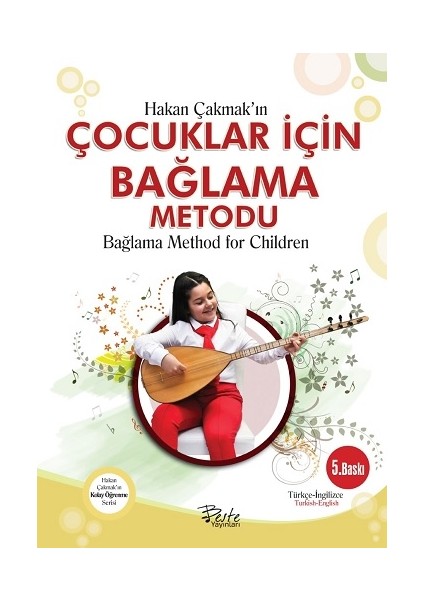 Çocuklar İçin Bağlama Metodu - Bağlama Method For Children /: Türkçe - İngilizce - Hakan Çakmak
