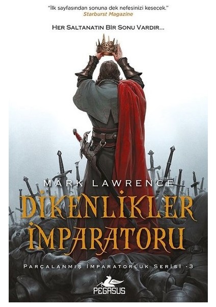 Dikenlikler İmparatoruparçalanmış İmparatorluk Serisi 3 - Mark Lawrence