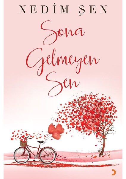 Sona Gelmeyen Sen - Nedim Şen