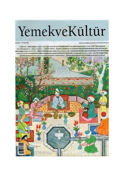 Yemek Ve Kültür Üç Aylık Dergi Sayı: 55 İlkbahar 2019