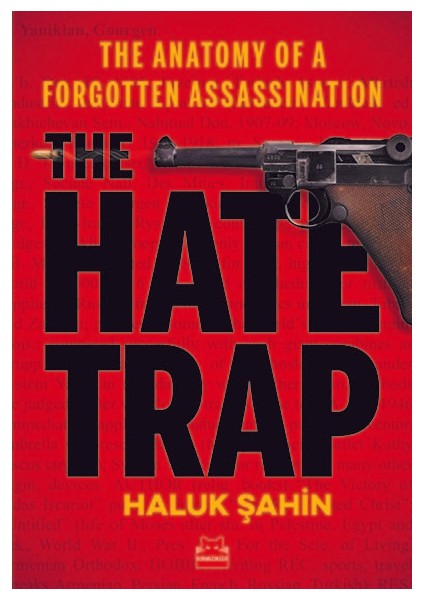 The Hate Trap - Haluk Şahin