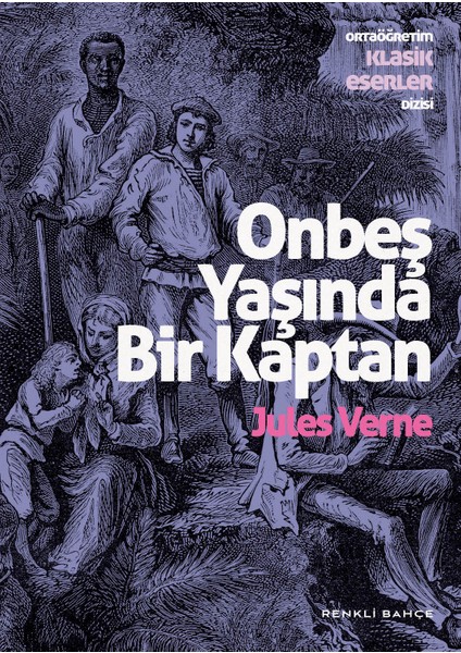Onbeş Yaşında Bir Kaptan - Jules Verne