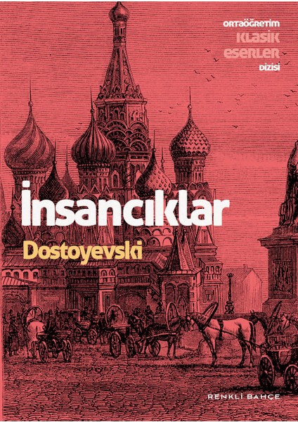 İnsancıklar - Dostoyevski