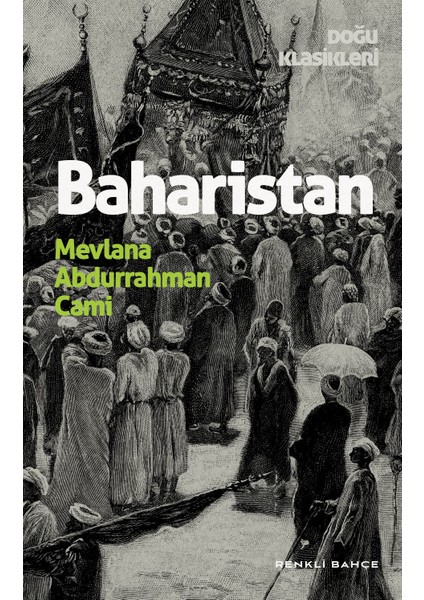 Baharistan - Mevlana Abdurrahman Cami