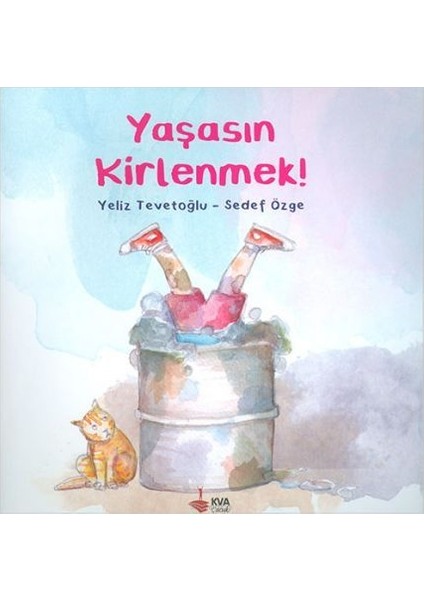 Kva Yaşasın Kirlenmek