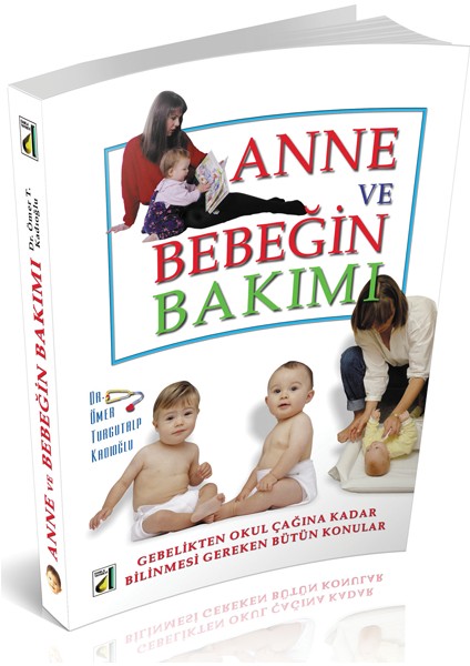 Anne ve Bebeğin Bakımı