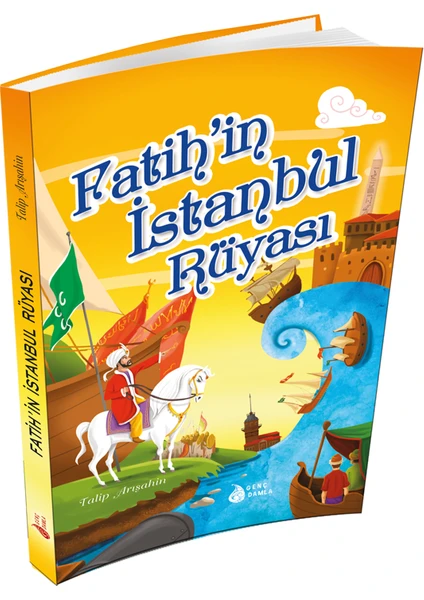 Fatihin İstanbul Rüyası - Talip Arışahin