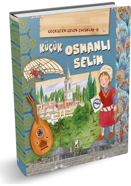 Küçük Osmanlı Selim - Geçmişten Gelen Çocuklar 6