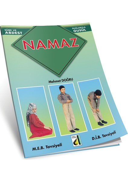 Abdest, Gusul, Namaz-Mehmet Doğru