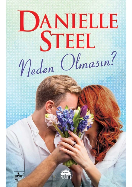 Neden Olmasın ? - Danielle Steel