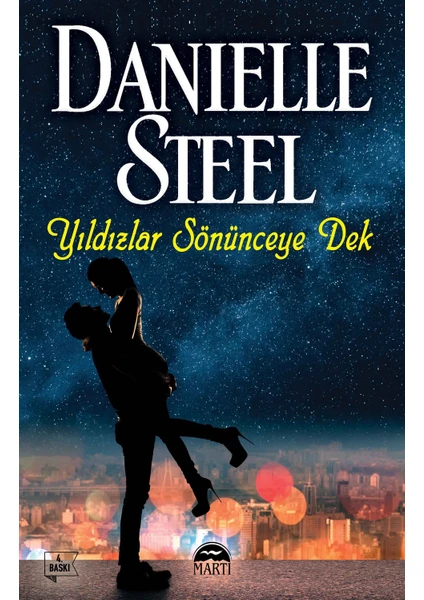 Yıldızlar Sönünceye Dek - Danielle Steel