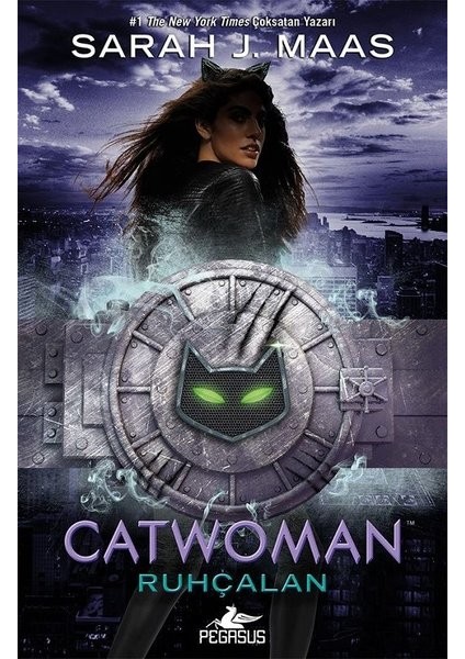 Catwoman: Ruhçalan - Sarah J. Maas