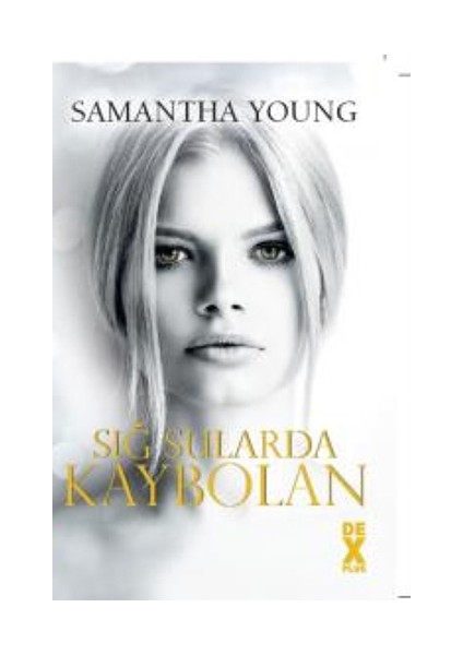 Sığ Sularda Kaybolan - Samantha Young