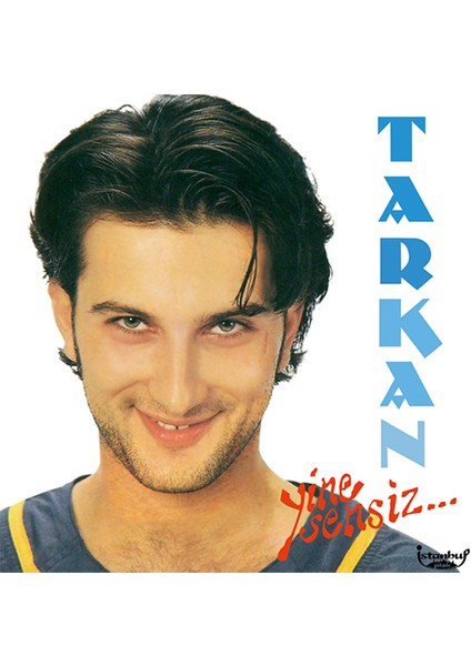 Tarkan - Yine Sensiz (Plak)