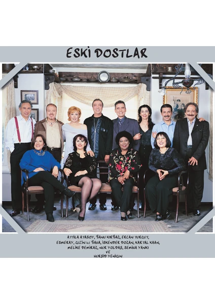 Eski Dostlar (Plak)