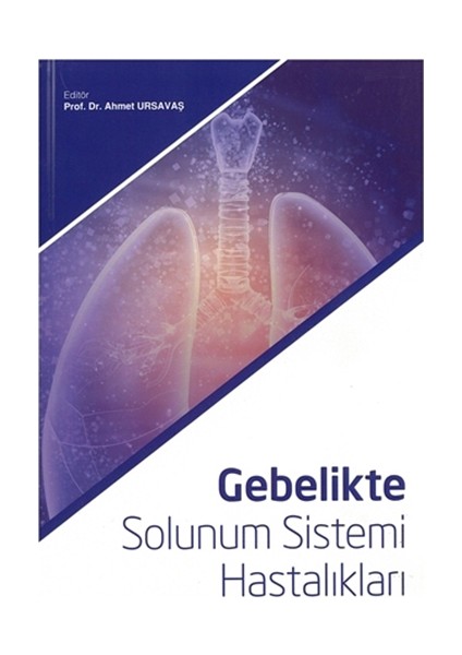 Gebelikte Solunum Sistemi Hastalıkları