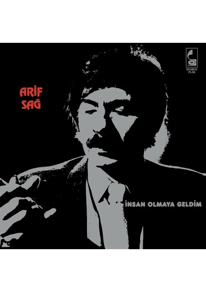 Arif Sağ - İnsan Olmaya Geldim - Plak