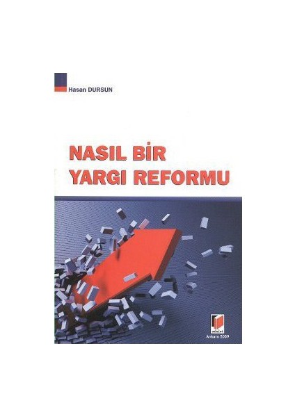 Nasıl Bir Yargı Reformu-Hasan Dursun