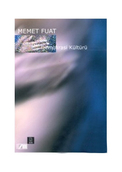 Demokrasi Kültürü-Memet Fuat