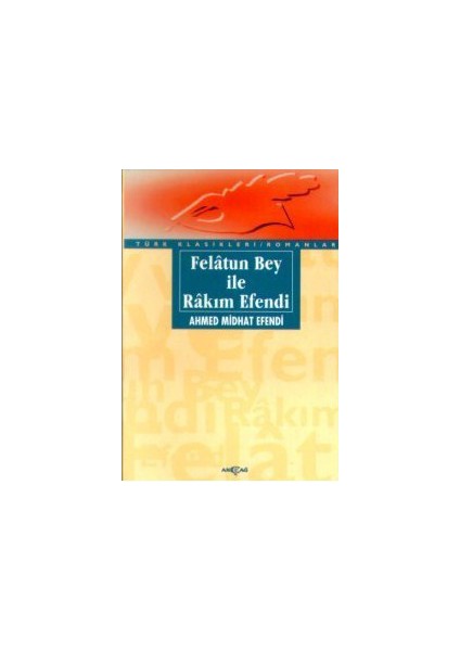 Felatun Bey İle Rakım Efendi