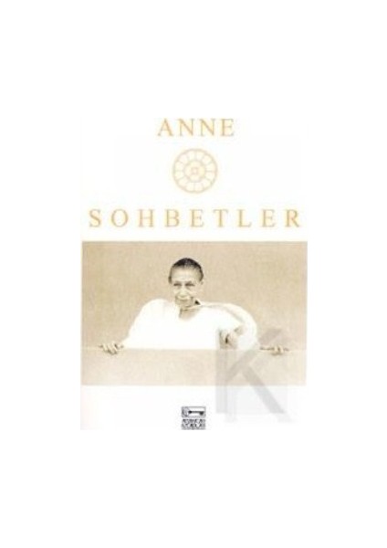 Sohbetler-Anne
