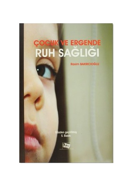 Çocuk Ve Ergende Ruh Sağlığı