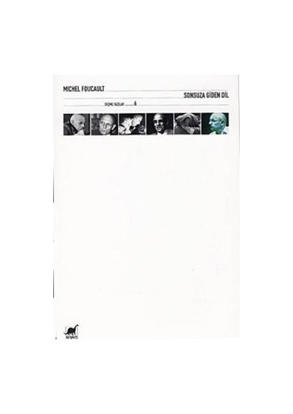 Sonsuza Giden Dil-Michel Foucault