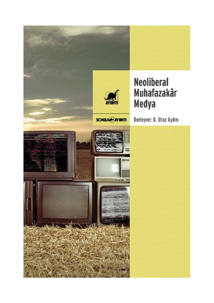 Neoliberal Muhafazakâr Medya