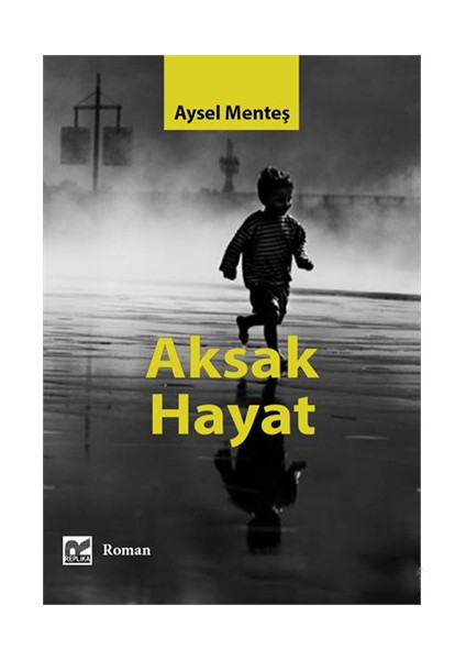 Aksak Hayat-Aysel Menteş