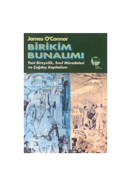 Birikim Bunalımı-James O'Connor